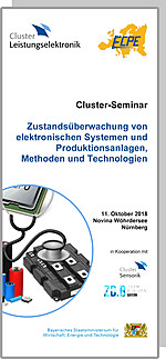Cluster-Seminar: Zustandsüberwachung von elektronischen Systemen und Produktionsanlagen, Methoden und Technologien