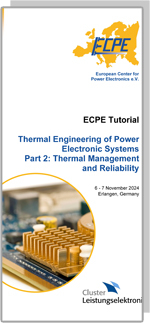 Thermal Engineering of Power Electronic Systems Part 2: Thermal Management and Reliability | ECPE/Cluster Tutorial